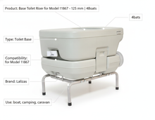 Load image into Gallery viewer, Base Toilet Riser for Model 11867 - 125mm Marine Grade Portable Toilet Base 11870